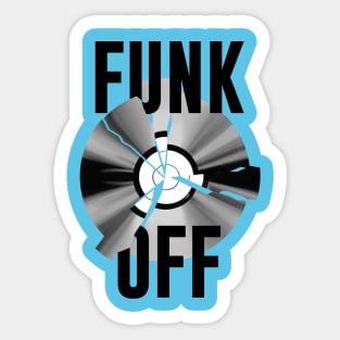 FUNK OFF Sticker